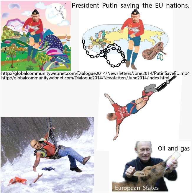 Putin saving the EU nations.