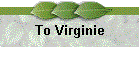 To Virginie