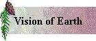 Vision of Earth