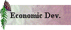 Economic Dev.