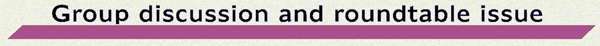   Group Discussion by email and Roundtable issue of Global Dialogue 2013