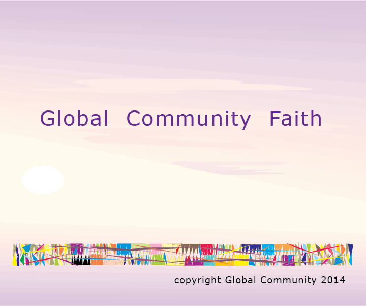 Global Community Faith in SoulLife God