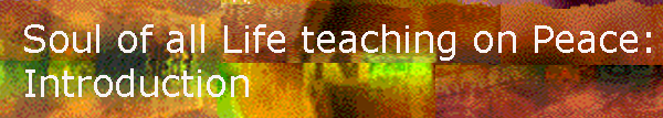 Soul of all Life teaching