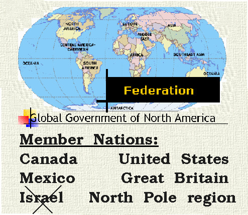 Global Government of North America: Member Nations, Territories and the Pole Region