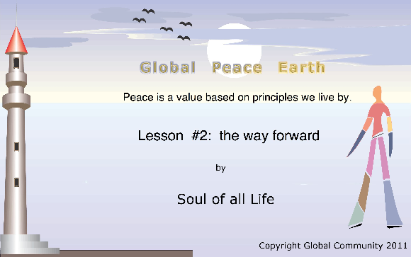 Soul of all Life teaching Lesson 2 the way forward